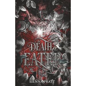 Pratt, Sienna Death Eater: 3 (Sin Eater) Pratt, Sienna Death Eater: 3 (Sin Eater)