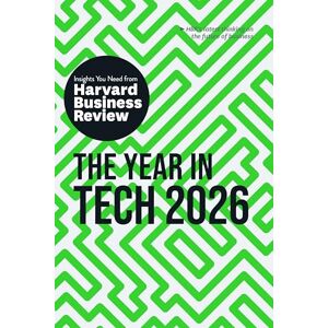 Review, Harvard Business The Year in Tech, 2026: The Insights You Need from Harvard Business Review (HBR Insights Series) Review, Harvard Business The Year in Tech, 2026: The Insights You Need from Harvard Business Review (HBR Insights Series)