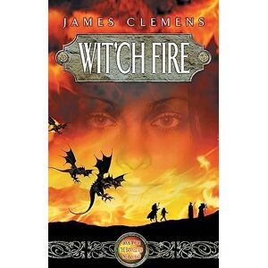 Clemens, James Wit'ch Fire: The Banned and the Banished Book One Clemens, James Wit'ch Fire: The Banned and the Banished Book One