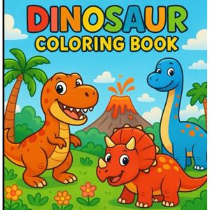 Kumar, Mr. Prem Dinosaur Coloring Book for Kids Ages 4-8: Fun T-Rex, Triceratops & Stegosaurus Coloring Pages for Boys and Girls Kumar, Mr. Prem Dinosaur Coloring Book for Kids Ages 4-8: Fun T-Rex, Triceratops & Stegosaurus Coloring Pages for Boys and Girls