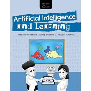 Buarque de Lima Neto, Prof Fernando MY FIRST A.I. BOOK – Artificial Intelligence and Learning: 1 Buarque de Lima Neto, Prof Fernando MY FIRST A.I. BOOK – Artificial Intelligence and Learning: 1