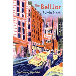 Plath, Sylvia The Bell Jar: The Illustrated Edition (Faber Illustrated Classics) Plath, Sylvia The Bell Jar: The Illustrated Edition (Faber Illustrated Classics)