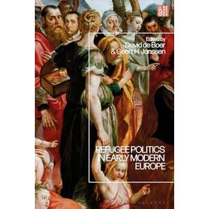 Refugee Politics in Early Modern Europe Refugee Politics in Early Modern Europe