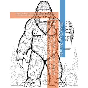 Sample, Ricko Dupri Bigfoot and the Honey Heist: A Zentangle Coloring Adventure: 88 Playful Forest Patterns of Bigfoot, Bees, and the Honey Collector’s Mischief for Relaxation and Fun Sample, Ricko Dupri Bigfoot and the Honey Heist: A Zentangle Coloring Adventure: 88 Playful Forest Patterns of Bigfoot, Bees, and the Honey Collector’s Mischief for Relaxation and Fun