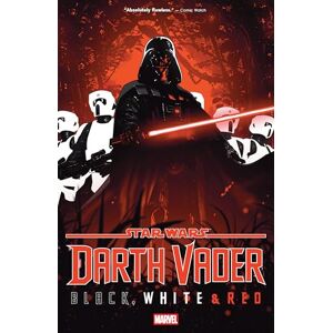 Jason Aaron Star Wars: Darth Vader Black, White & Red: 1 Jason Aaron Star Wars: Darth Vader Black, White & Red: 1