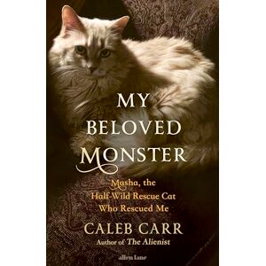 Carr, Caleb My Beloved Monster Carr, Caleb My Beloved Monster