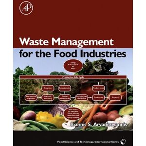 Academic Press Waste Management for the Food Industries (Food Science and Technology) Academic Press Waste Management for the Food Industries (Food Science and Technology)