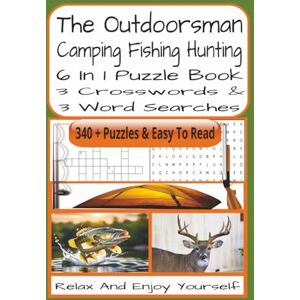 Books, RKC's The Outdoorsman 6 In 1 Crossword And Word Search: Camping Fishing Hunting-Themed Crossword And Word Find Puzzles 690 Pages 340 + Puzzles With ... Teens, Adults, Outdoor Lovers And Puzzle Fans Books, RKC's The Outdoorsman 6 In 1 Crossword And Word Search: Camping Fishing Hunting-Themed Crossword And Word Find Puzzles 690 Pages 340 + Puzzles With ... Teens, Adults, Outdoor Lovers And Puzzle Fans