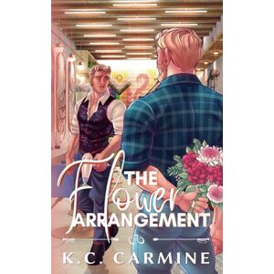 Carmine, K.C. The Flower Arrangement: MM Contemporary Romance Novella Alternative Cover Edition (Pursuit of Love) Carmine, K.C. The Flower Arrangement: MM Contemporary Romance Novella Alternative Cover Edition (Pursuit of Love)
