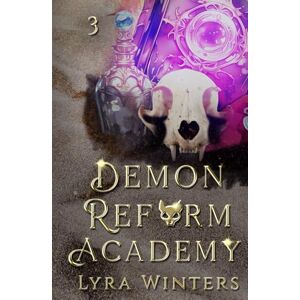 Winters, Lyra Demon Reform Academy: Term 3 Winters, Lyra Demon Reform Academy: Term 3
