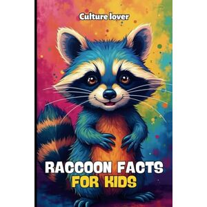 Culture lover Raccoon Facts for Kids: Discover More Than 200 Fascinating Insights Culture lover Raccoon Facts for Kids: Discover More Than 200 Fascinating Insights