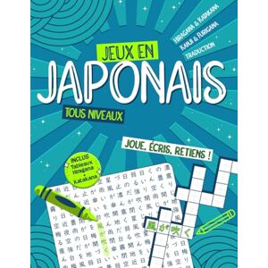 Sensei, Hinata Jeux en japonais ! +800 expressions Tous niveaux Vocabulaire Débutant & Intermédiaire Hiragana, Katakana et Kanji: Mots mêlés et Mots casés Joue, écris, retiens ! JLPT (Japonais ludique) Sensei, Hinata Jeux en japonais ! +800 expressions Tous niveaux Vocabulaire Débutant & Intermédiaire Hiragana, Katakana et Kanji: Mots mêlés et Mots casés Joue, écris, retiens ! JLPT (Japonais ludique)