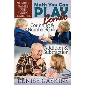 Gaskins, Denise Math You Can Play Combo: Number Games for Young Learners Gaskins, Denise Math You Can Play Combo: Number Games for Young Learners