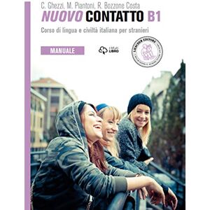 Bozzone Costa, Rosella Nuovo Contatto: Manuale B1 Bozzone Costa, Rosella Nuovo Contatto: Manuale B1