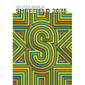 Birch, Ash The Little Book of Sheffield 2025: A tour of the Steel City's finest independents Birch, Ash The Little Book of Sheffield 2025: A tour of the Steel City's finest independents