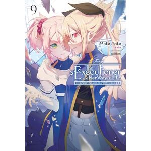 McKeon, Jenny The Executioner and Her Way of Life, Vol. 9: Wish Upon a Star, Pray to a Flower Volume 9 McKeon, Jenny The Executioner and Her Way of Life, Vol. 9: Wish Upon a Star, Pray to a Flower Volume 9