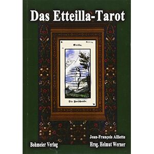 Alliette, Jean Francois Das Etteilla-Tarot: 78 Tarotkarten. Theoretischer und praktischer Unterricht über das Buch Thot oder über die höhere Kraft, Natur und Mensch mit ... erteilen, nach der Ägypter wunderbarer Kunst Alliette, Jean Francois Das Etteilla-Tarot: 78 Tarotkarten. Theoretischer und praktischer Unterricht über das Buch Thot oder über die höhere Kraft, Natur und Mensch mit ... erteilen, nach der Ägypter wunderbarer Kunst