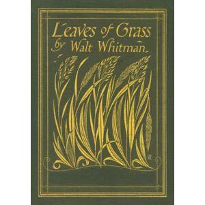 Whitman, Walt Leaves of Grass: Unabridged Deathbed Edition with 400 Poems Whitman, Walt Leaves of Grass: Unabridged Deathbed Edition with 400 Poems