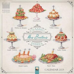 Flame Tree Gift Bodleian Libraries: Mrs Beeton's Classic Dishes Wall Calendar 2025 (Art Calendar) Flame Tree Gift Bodleian Libraries: Mrs Beeton's Classic Dishes Wall Calendar 2025 (Art Calendar)