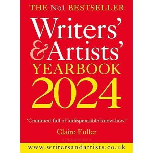 TBD Writers' & Artists' Yearbook 2024: The best advice on how to write and get published (Writers' and Artists') TBD Writers' & Artists' Yearbook 2024: The best advice on how to write and get published (Writers' and Artists')