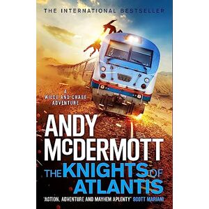 McDermott, Andy The Knights of Atlantis (Wilde/Chase 17) McDermott, Andy The Knights of Atlantis (Wilde/Chase 17)