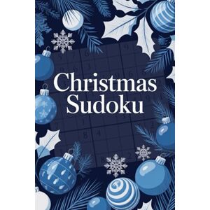 Vintrel, Sarah Stocking Stuffers: Christmas Sudoku for Kids Teens and Adults Vintrel, Sarah Stocking Stuffers: Christmas Sudoku for Kids Teens and Adults