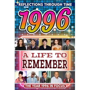 Hugo Boss 1996 in Focus: A Life to Remember The Year You Were Born Book: A nostalgic gift packed with trivia, brain games, and events to celebrate birthdays, milestones, and memories Hugo Boss 1996 in Focus: A Life to Remember The Year You Were Born Book: A nostalgic gift packed with trivia, brain games, and events to celebrate birthdays, milestones, and memories