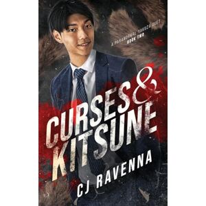 Ravenna, CJ Curses & Kitsune (A Paranormal Yakuza Duet Book 2) Ravenna, CJ Curses & Kitsune (A Paranormal Yakuza Duet Book 2)