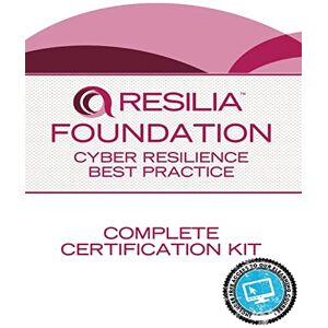 Scott RESILIA Foundation: Cyber Resilience Best Practice Complete Certification kit Scott RESILIA Foundation: Cyber Resilience Best Practice Complete Certification kit