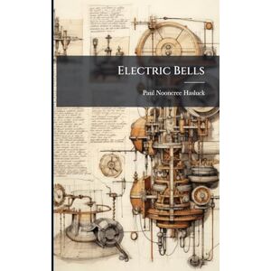 Hasluck, Paul Nooncree Electric Bells Hasluck, Paul Nooncree Electric Bells