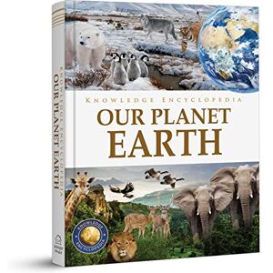 Wonder House Books Knowledge Encyclopedia Our Planet Earth: Deluxe Edition (Knowledge Encyclopedia for Children) Wonder House Books Knowledge Encyclopedia Our Planet Earth: Deluxe Edition (Knowledge Encyclopedia for Children)