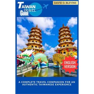 D. Blevins, David Taiwan travel guide D. Blevins, David Taiwan travel guide