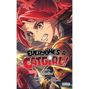 Doubleblind Everyone's a Catgirl!: Volume Five A LitRPG Isekai Adventure Doubleblind Everyone's a Catgirl!: Volume Five A LitRPG Isekai Adventure
