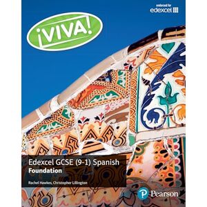 Hawkes, Rachel Viva! Edexcel GCSE Spanish Foundation Student Book Hawkes, Rachel Viva! Edexcel GCSE Spanish Foundation Student Book