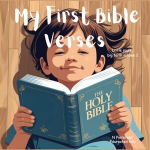 Edurooted Kidz My first verses: Little souls, big faith volume 2 Edurooted Kidz My first verses: Little souls, big faith volume 2