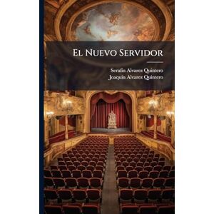 Quintero, Serafã-N Alvarez El Nuevo Servidor Quintero, Serafã-N Alvarez El Nuevo Servidor