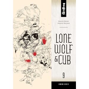 Kazuo Koike Lone Wolf and Cub Omnibus Volume 9 (Lone Wolf & Cub Omnibus, 9) Kazuo Koike Lone Wolf and Cub Omnibus Volume 9 (Lone Wolf & Cub Omnibus, 9)