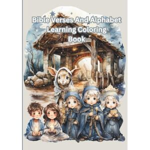 Boutique, Once In A Blue Moon Bible Verses And Alphabet Learning Coloring Book: Children’s Christian Coloring Book (Christian Religion Church Jesus GOD Bible) Boutique, Once In A Blue Moon Bible Verses And Alphabet Learning Coloring Book: Children’s Christian Coloring Book (Christian Religion Church Jesus GOD Bible)