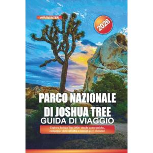 WYNTER, AVA PARCO NAZIONALE DI JOSHUA TREE Guida di viaggio 2026: Esplora Joshua Tree 2026: strade panoramiche, campeggi, viste sull'alba e consigli per i visitatori WYNTER, AVA PARCO NAZIONALE DI JOSHUA TREE Guida di viaggio 2026: Esplora Joshua Tree 2026: strade panoramiche, campeggi, viste sull'alba e consigli per i visitatori