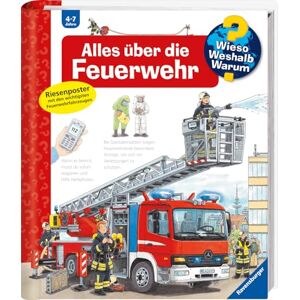 Erne, Andrea Wieso? Weshalb? Warum?, Band 2: Alles über die Feuerwehr Erne, Andrea Wieso? Weshalb? Warum?, Band 2: Alles über die Feuerwehr