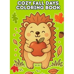 Girlz, NR Fall Woodland Animals Coloring Book: 20 Adorable Forest Creatures Autumn Coloring Pages with Pumpkins, Leaves & Cozy Scenes for Kids, Teens & Adults Girlz, NR Fall Woodland Animals Coloring Book: 20 Adorable Forest Creatures Autumn Coloring Pages with Pumpkins, Leaves & Cozy Scenes for Kids, Teens & Adults