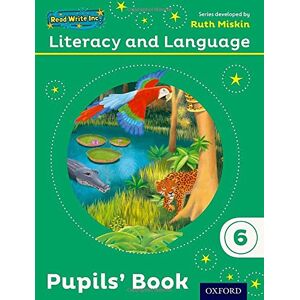 Miskin, Ruth Literacy & Language: Year 6 Pupils' Book (Read Write Inc. Literacy and Language) Miskin, Ruth Literacy & Language: Year 6 Pupils' Book (Read Write Inc. Literacy and Language)