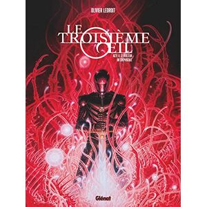 Ledroit, Olivier Le Troisième OEil Tome 02: Acte 2 Le Veilleur du crépuscule Ledroit, Olivier Le Troisième OEil Tome 02: Acte 2 Le Veilleur du crépuscule