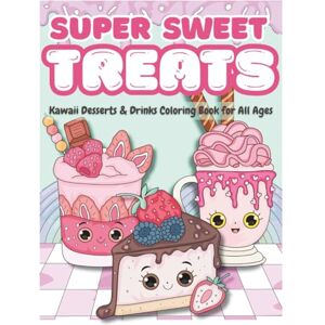 Print, SB Super Sweet Treats: Kawaii Desserts & Drinks Coloring Book for all ages, featured Cute Dessert, Cupcake, Donut, Candy, Chocolate, Ice Cream, Rainbow, Pages for Toddler Girls, 50 Sweet Coloring Pages Print, SB Super Sweet Treats: Kawaii Desserts & Drinks Coloring Book for all ages, featured Cute Dessert, Cupcake, Donut, Candy, Chocolate, Ice Cream, Rainbow, Pages for Toddler Girls, 50 Sweet Coloring Pages