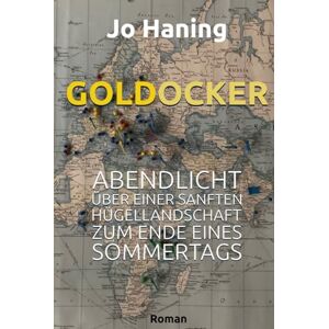 Haning, Jo GOLDOCKER: Abendlicht über einer sanften Hügellandschaft zum Ende eines Sommertags Haning, Jo GOLDOCKER: Abendlicht über einer sanften Hügellandschaft zum Ende eines Sommertags