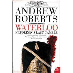 Roberts Waterloo: Napoleon's Last Gamble (Making History (Paperback)) Roberts Waterloo: Napoleon's Last Gamble (Making History (Paperback))