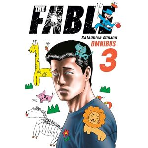 Minami, Katsuhisa The Fable Omnibus 3 (Vol. 5-6) (FABLE OMNIBUS GN) Minami, Katsuhisa The Fable Omnibus 3 (Vol. 5-6) (FABLE OMNIBUS GN)