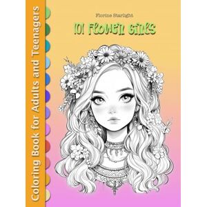Publications, Artful Aura 101 FLOWER GIRLS: Fantasy Coloring Book for Adults and Teenagers for Relaxation, Stress Relief, and Art Therapy (Anime Girls Fantasy Coloring Book ... Elves, Steampunk, Kawaii and Whimsical Chibi) Publications, Artful Aura 101 FLOWER GIRLS: Fantasy Coloring Book for Adults and Teenagers for Relaxation, Stress Relief, and Art Therapy (Anime Girls Fantasy Coloring Book ... Elves, Steampunk, Kawaii and Whimsical Chibi)