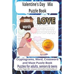 Schwalby, mjs Valentine's Day Mix Puzzle Book: Mix Searches Puzzle Book with Easy-to-Read Print about Valentine’s Day, Valentines Love and Happiness, Valentine’s ... for vacations, Holidays and Relaxing Times Schwalby, mjs Valentine's Day Mix Puzzle Book: Mix Searches Puzzle Book with Easy-to-Read Print about Valentine’s Day, Valentines Love and Happiness, Valentine’s ... for vacations, Holidays and Relaxing Times