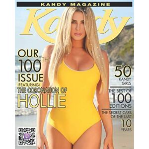 Magazine, Kandy KANDY Magazine Our 100th Issue: 50 KANDY Girls The Best of 100 Editions Magazine, Kandy KANDY Magazine Our 100th Issue: 50 KANDY Girls The Best of 100 Editions